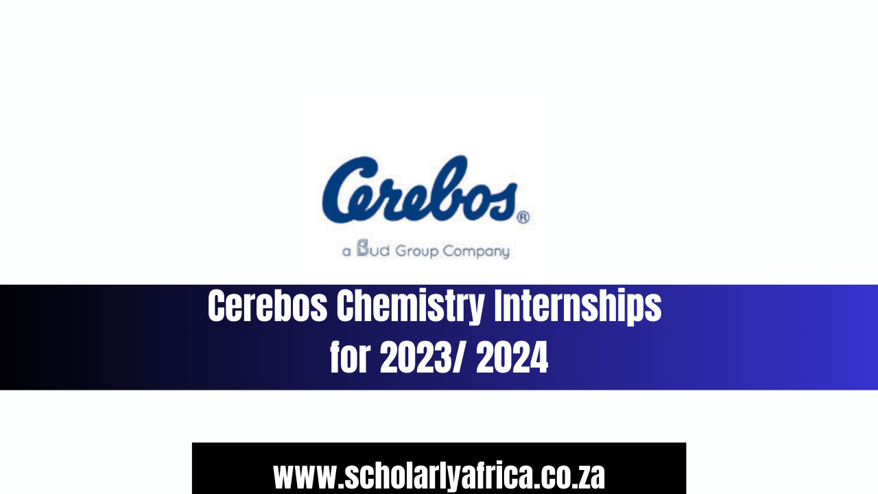 Cerebos Chemistry Internships for 2023/ 2024