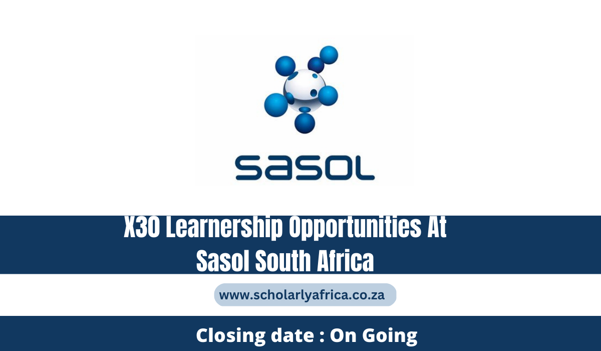 X30 Learnership Opportunities At Sasol South Africa