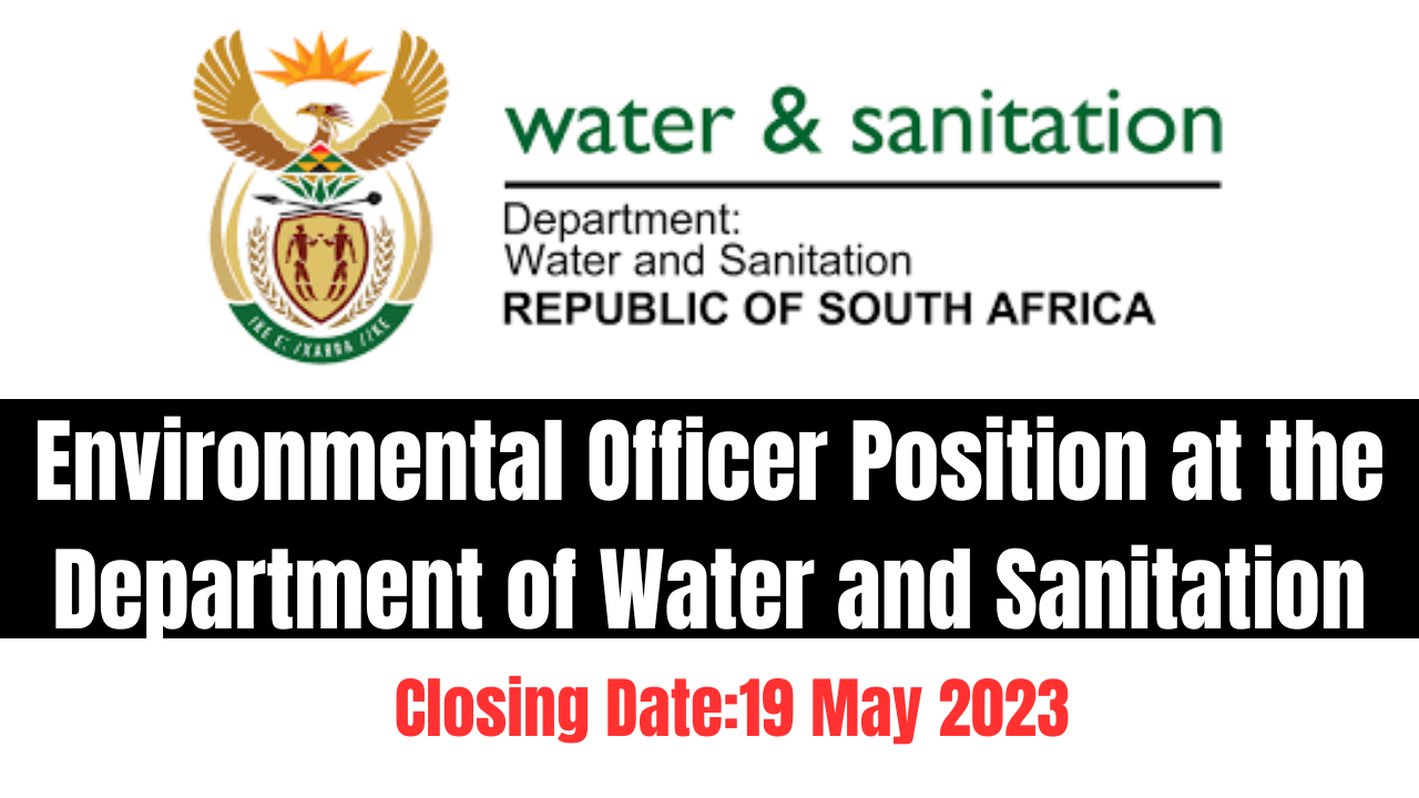 Environmental Officer Position at the Department of Water and Sanitation