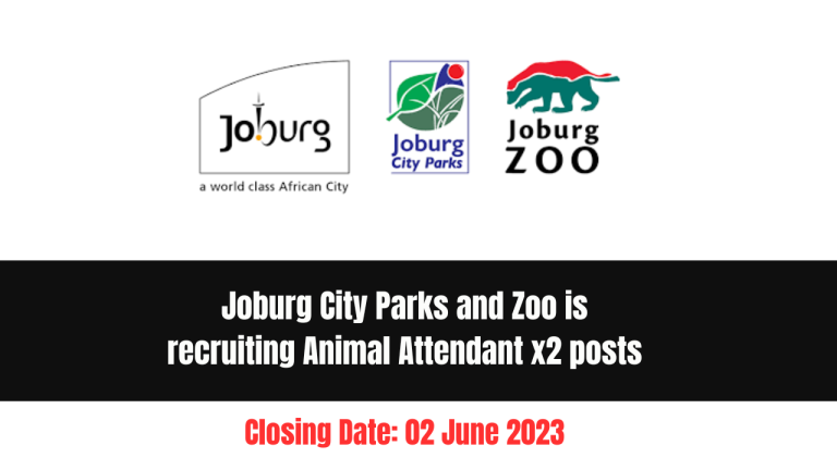 Joburg City Parks and Zoo is recruiting Animal Attendant x2 posts