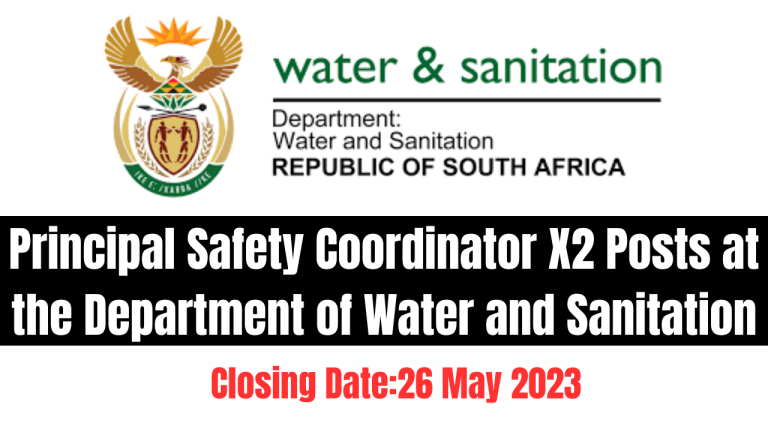 Principal Safety Coordinator X2 Posts at the Department of Water and Sanitation