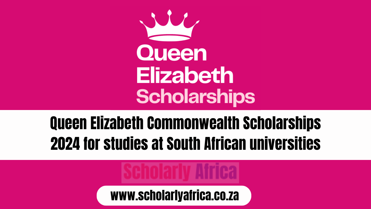Queen Elizabeth Commonwealth Scholarships 2024 for studies at South African universities