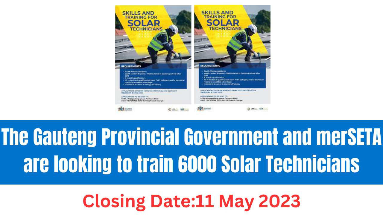 The Gauteng Provincial Government and Merseta Are Looking to Train 6000 Solar Technicians