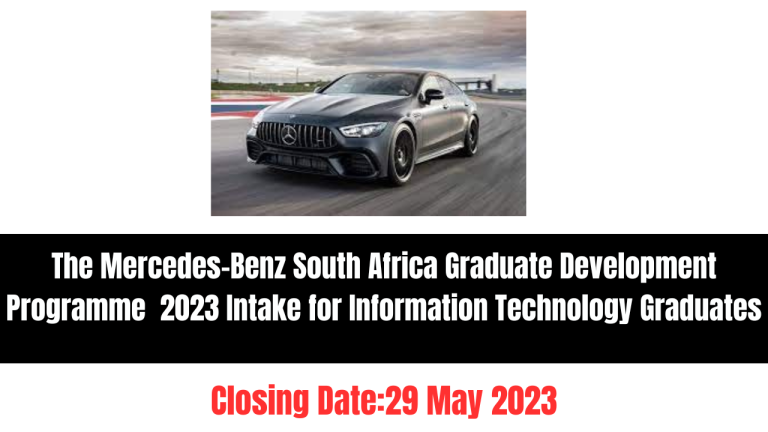 The Mercedes-Benz South Africa Graduate Development Programme 2023 Intake for Information Technology Graduates