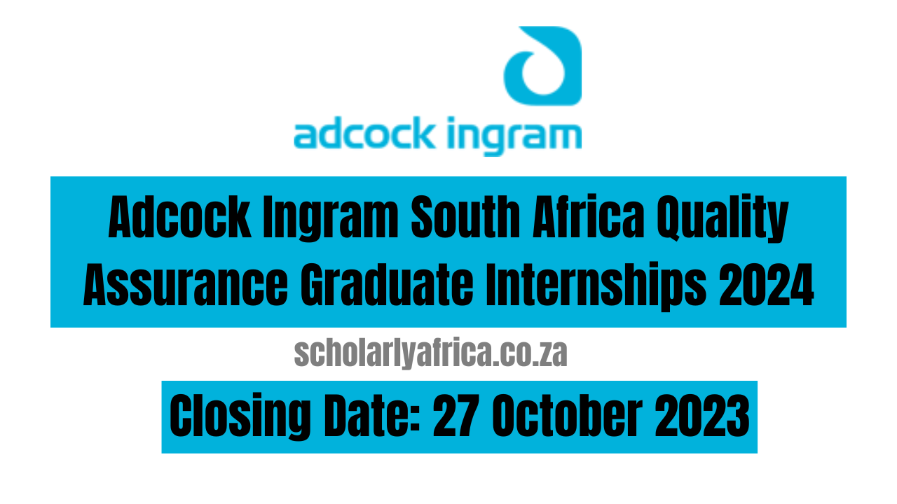 Adcock Ingram South Africa Quality Assurance Graduate Internships 2024