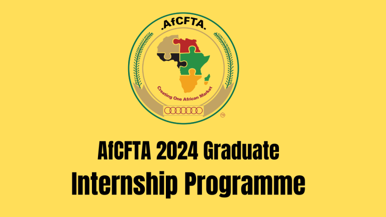 African Continental Free Trade Area (AfCFTA) 2024 Graduate Internship Programme