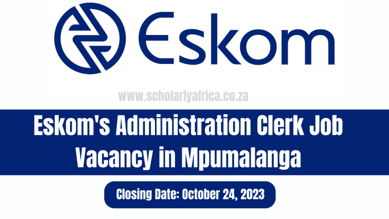 Eskom’s Administration Clerk Job Vacancy in Mpumalanga
