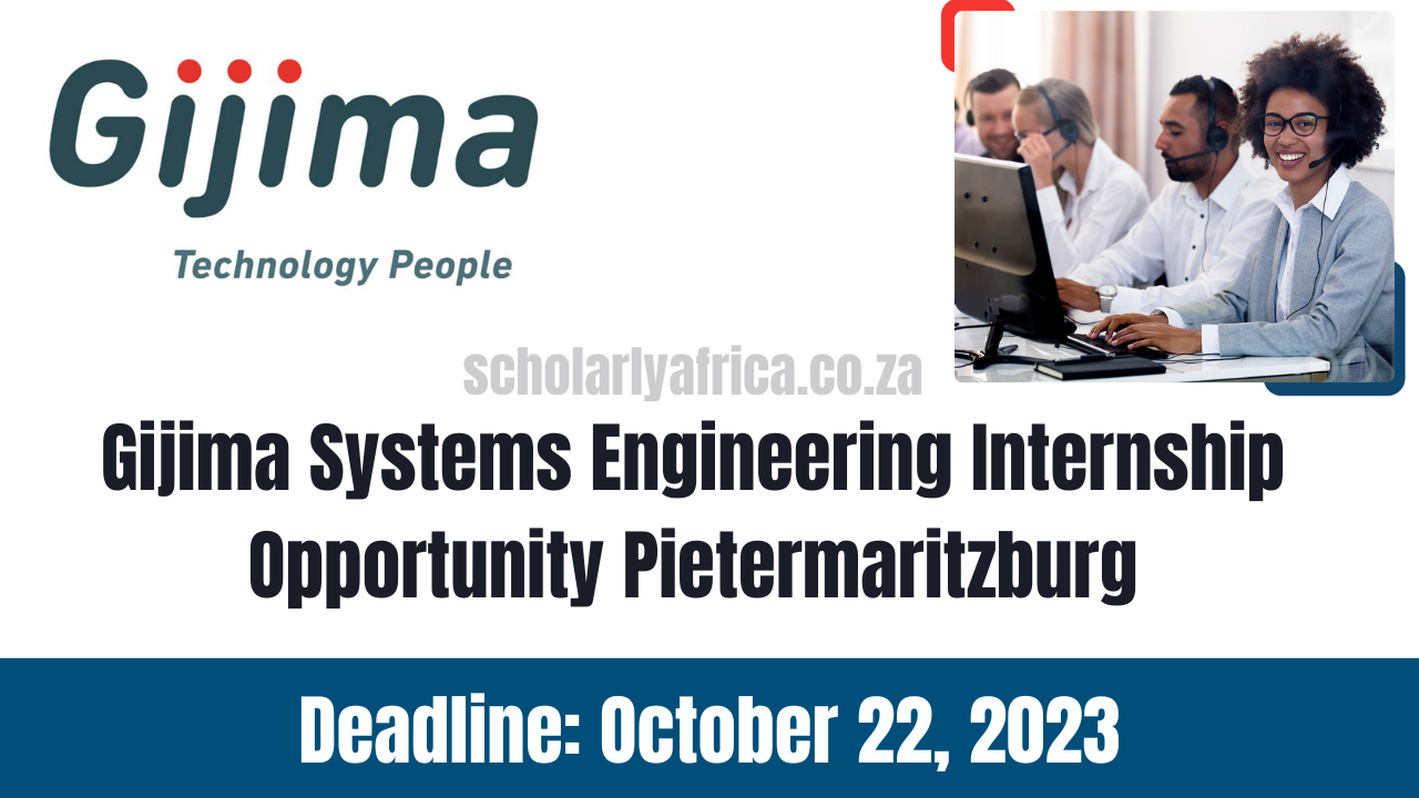 Gijima Systems Engineering Internship Opportunity Pietermaritzburg