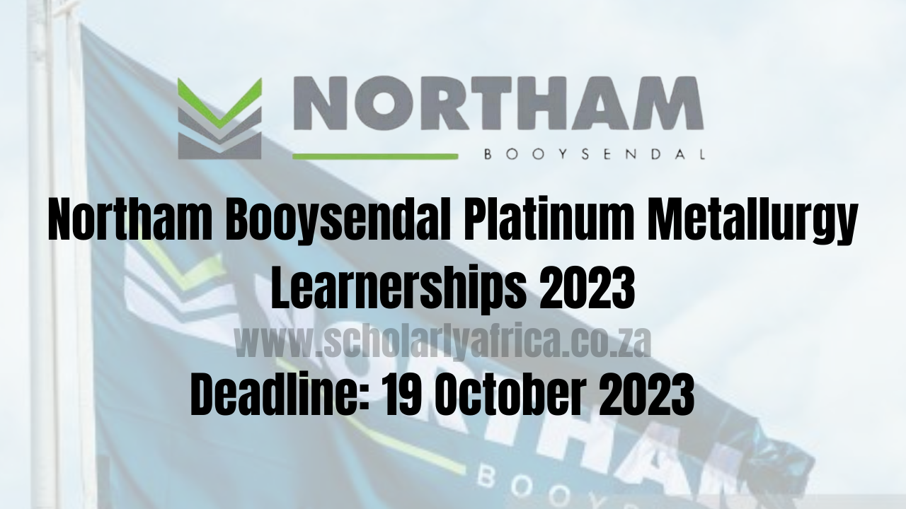 Northam Booysendal Platinum Metallurgy Learnerships 2023