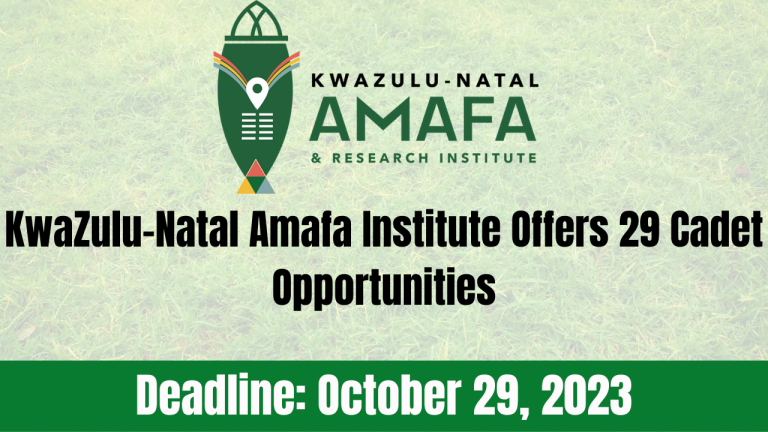KwaZulu-Natal Amafa Institute Offers 29 Cadet Opportunities