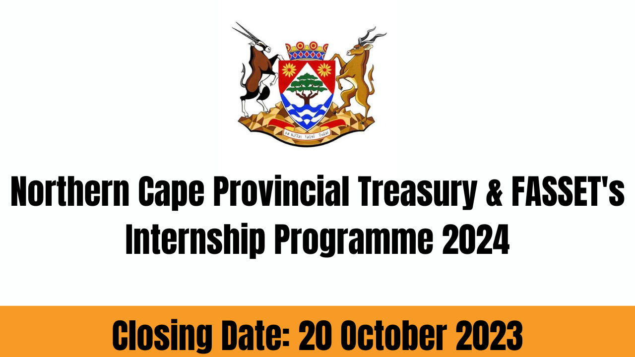 Northern Cape Provincial Treasury FASSET S Internship Programme 2024   Northern Cape Provincial Treasury FASSETs Internship Programme 2024 