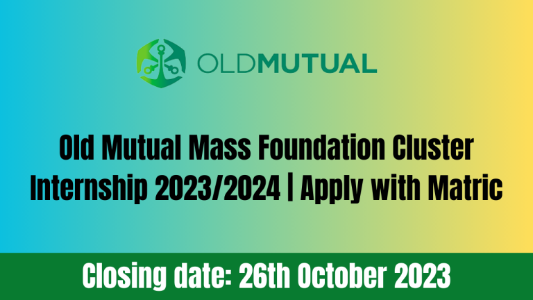 Old Mutual Mass Foundation Cluster Internship 2023/2024 | Apply with Matric