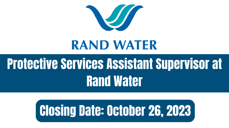 Protective Services Assistant Supervisor at Rand Water