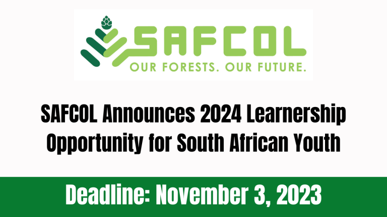 SAFCOL Announces 2024 Learnership Opportunity for South African Youth