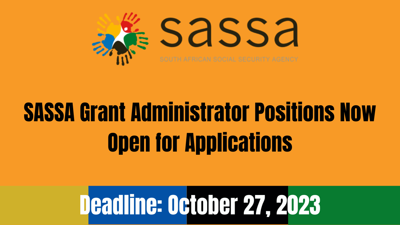 SASSA Grant Administrator Positions Now Open for Applications