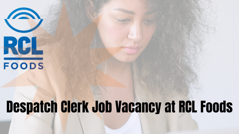 Despatch Clerk Job Vacancy at RCL Foods