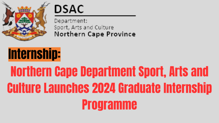 Northern Cape Department Sport, Arts and Culture Launches 2024 Graduate Internship Programme