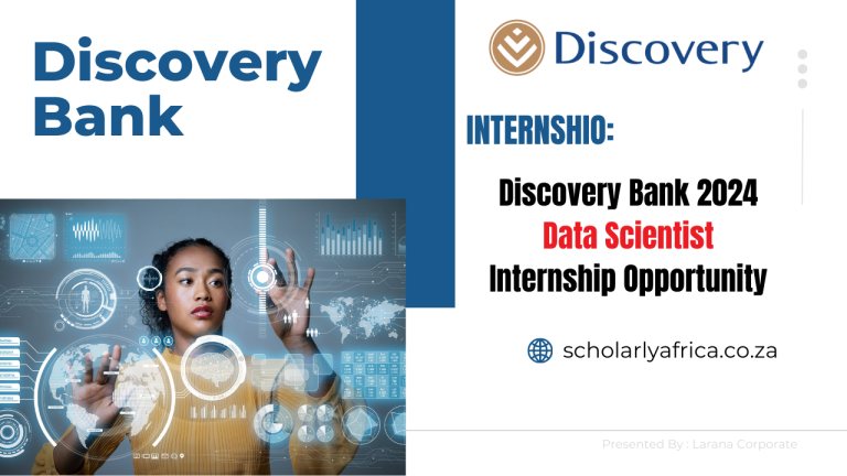Discovery Bank 2024 Data Scientist Internship Opportunity