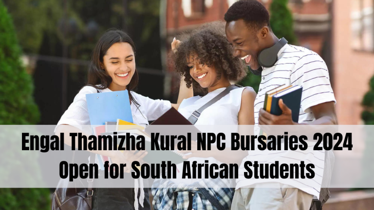 Engal Thamizha Kural NPC Bursaries 2024 Open for South African Students