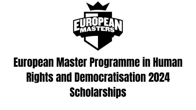 European Master Programme in Human Rights and Democratisation 2024 Scholarships